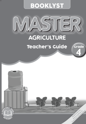 master-agriculture-teachers-guide-grade-4 Master Agriculture Teacher's Guide Grade 4